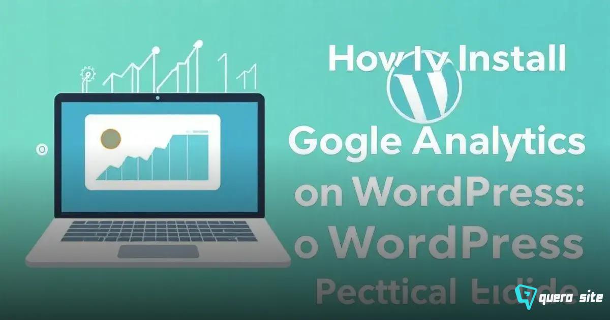 Integrando o Google Analytics com WordPress Integrando o Google Analytics com WordPress