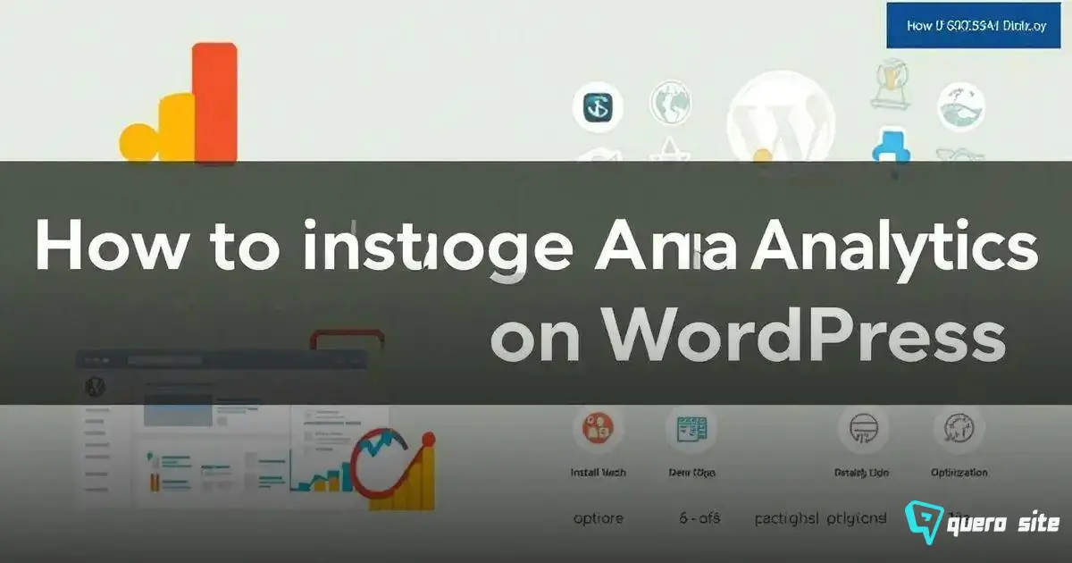 Como instalar o Google Analytics no WordPress: Guia Prático